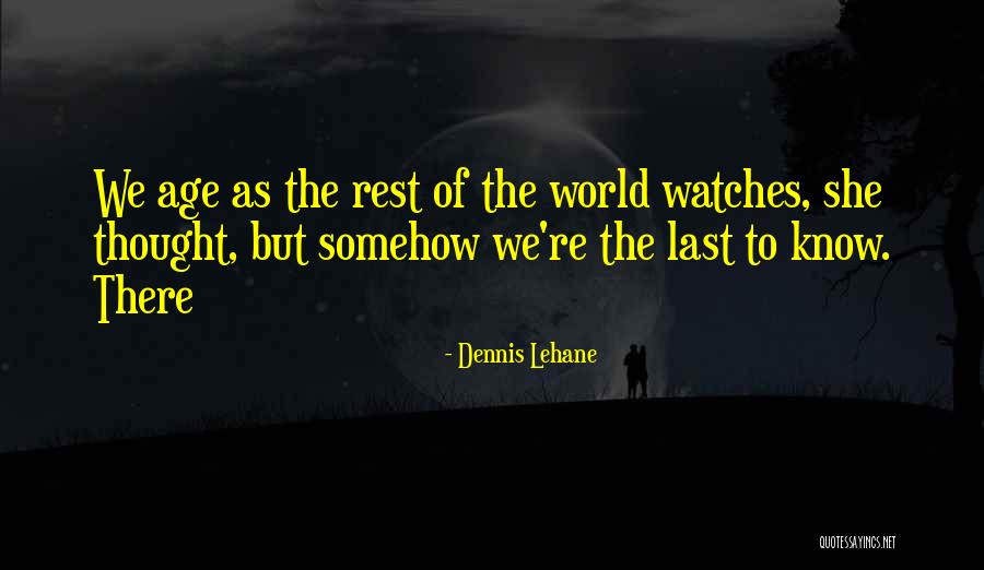 Hindutva Terrorism Quotes By Dennis Lehane Hindutva Terrorism Quotes By Dennis Lehane