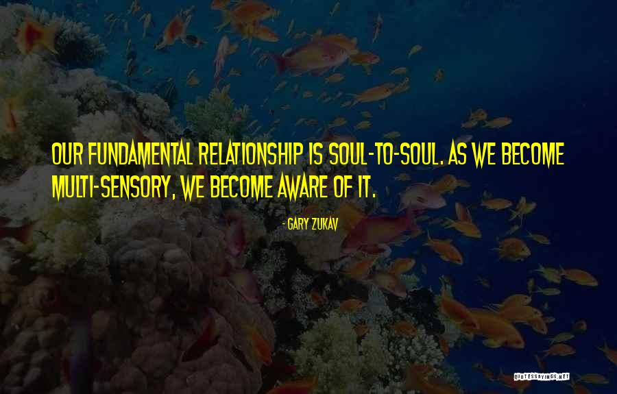 Hindy Quotes By Gary Zukav Hindy Quotes By Gary Zukav