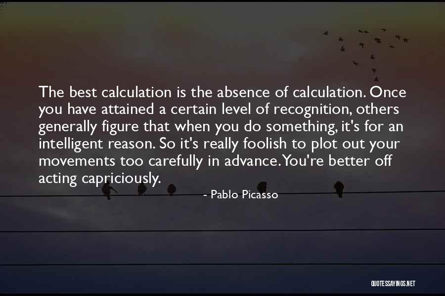 Hines Furniture Quotes By Pablo Picasso