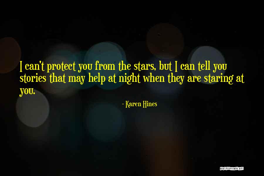 Hines Quotes By Karen Hines Hines Quotes By Karen Hines