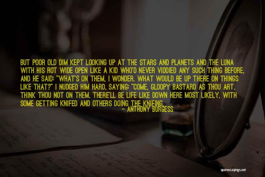 Hingeley Quotes By Anthony Burgess Hingeley Quotes By Anthony Burgess