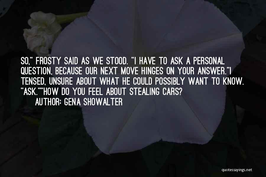 Hinges Quotes By Gena Showalter Hinges Quotes By Gena Showalter