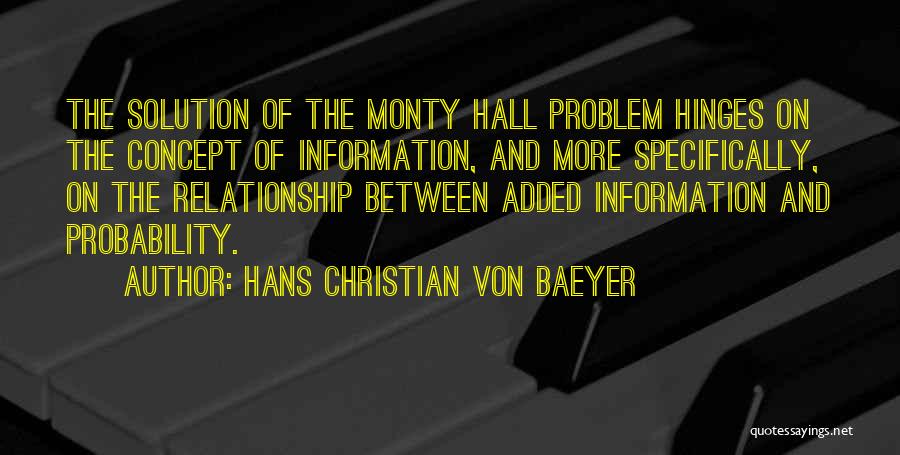 Hinges Quotes By Hans Christian Von Baeyer