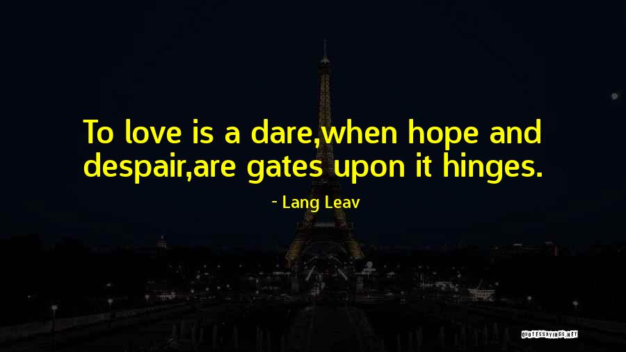 Hinges Quotes By Lang Leav Hinges Quotes By Lang Leav