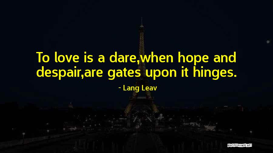 Hinges Quotes By Lang Leav