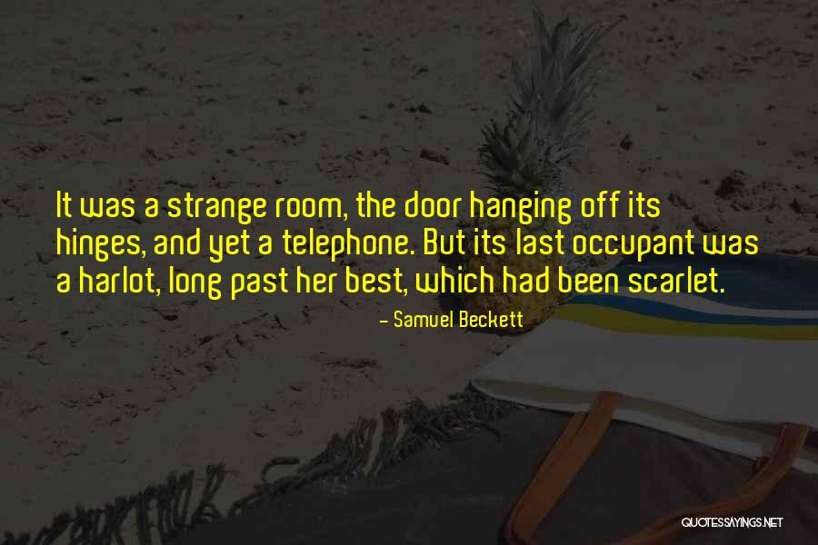 Hinges Quotes By Samuel Beckett