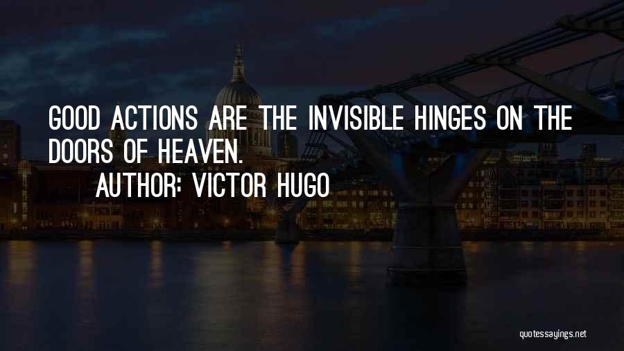 Hinges Quotes By Victor Hugo