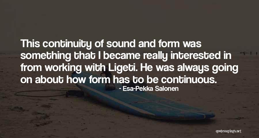 Hingga Napas Quotes By Esa-Pekka Salonen Hingga Napas Quotes By Esa-Pekka Salonen