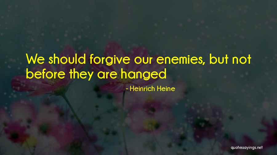 Hinging Exercises Quotes By Heinrich Heine