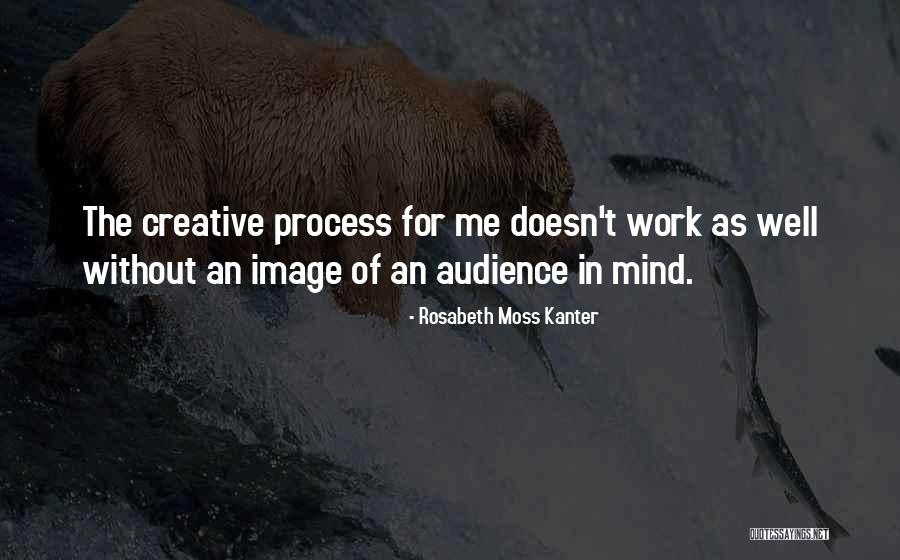 Hingorani And Associates Quotes By Rosabeth Moss Kanter Hingorani And Associates Quotes By Rosabeth Moss Kanter
