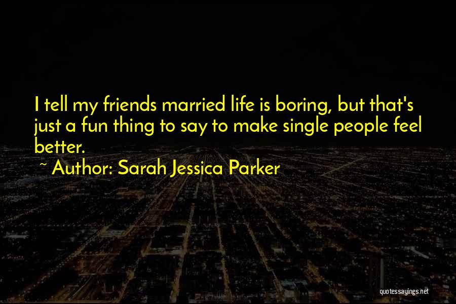 Hinkelspel Quotes By Sarah Jessica Parker