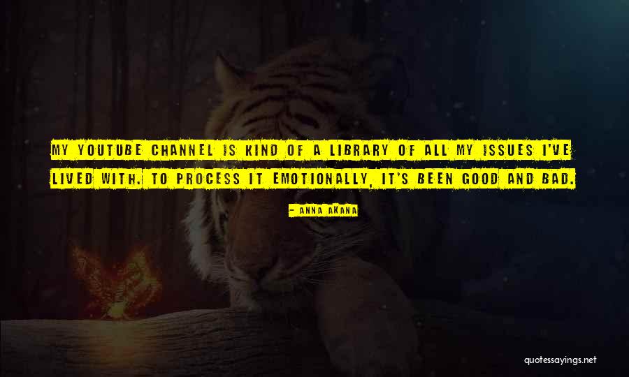 Hinneberg Family Quotes By Anna Akana Hinneberg Family Quotes By Anna Akana