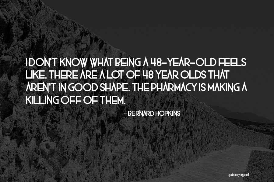 Hinomaru Collection Quotes By Bernard Hopkins Hinomaru Collection Quotes By Bernard Hopkins