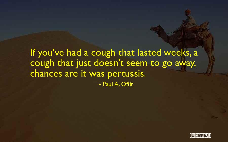 Hinrichsen Shreveport Quotes By Paul A. Offit Hinrichsen Shreveport Quotes By Paul A. Offit
