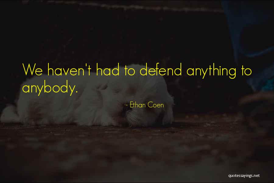 Hinsley And Brown Quotes By Ethan Coen Hinsley And Brown Quotes By Ethan Coen