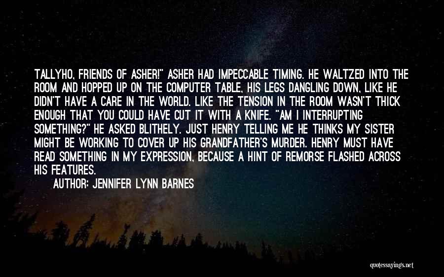 Hint That You Like Her Quotes By Jennifer Lynn Barnes
