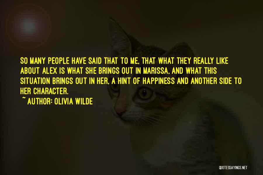 Hint That You Like Her Quotes By Olivia Wilde