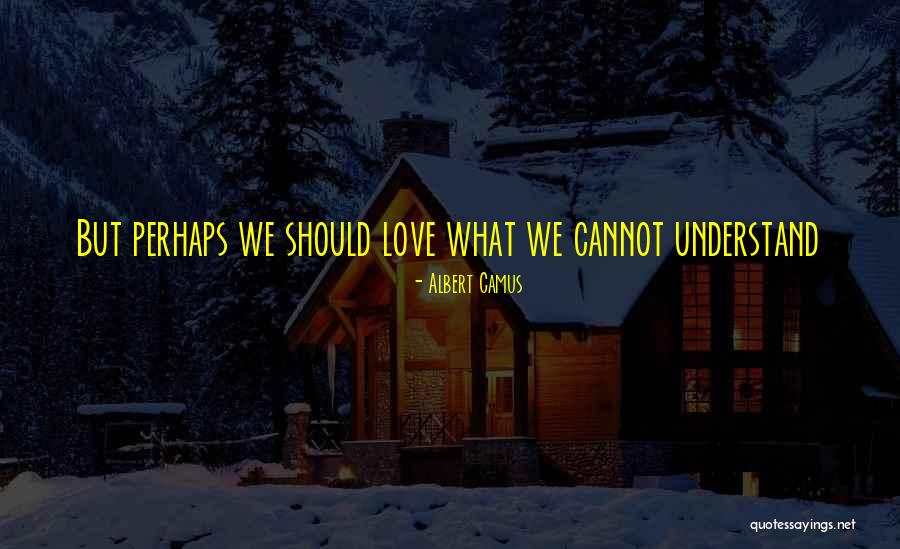 Hinterland Season Quotes By Albert Camus Hinterland Season Quotes By Albert Camus