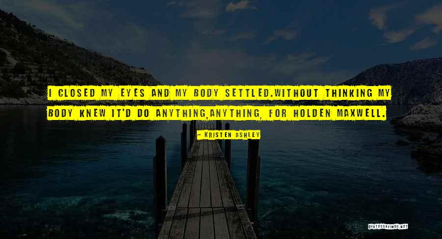 Hinterlands Quests Quotes By Kristen Ashley Hinterlands Quests Quotes By Kristen Ashley