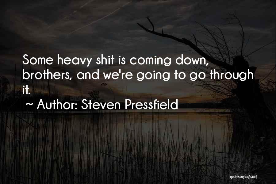 Hip Bones And Muscles Quotes By Steven Pressfield