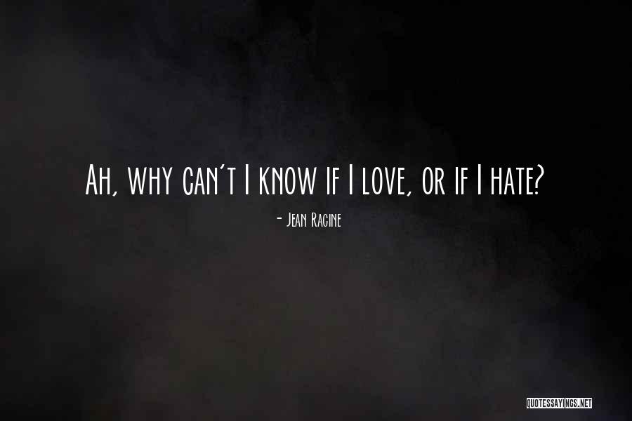 Hip Bones Hurt Quotes By Jean Racine Hip Bones Hurt Quotes By Jean Racine