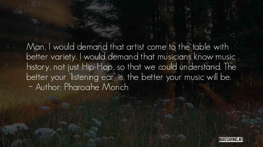 Hip Hop Artist Music Quotes By Pharoahe Monch