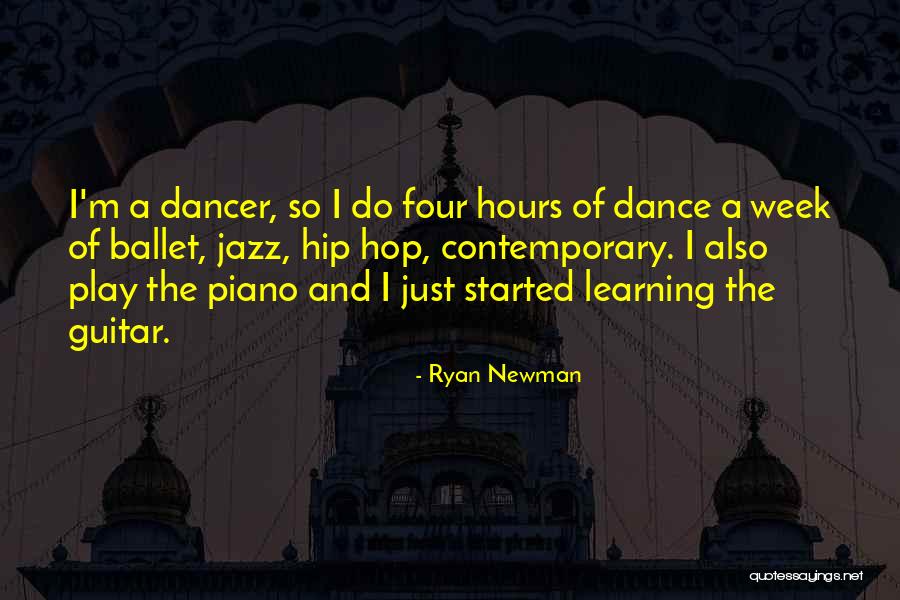 Hip Hop Dance Quotes By Ryan Newman Hip Hop Dance Quotes By Ryan Newman