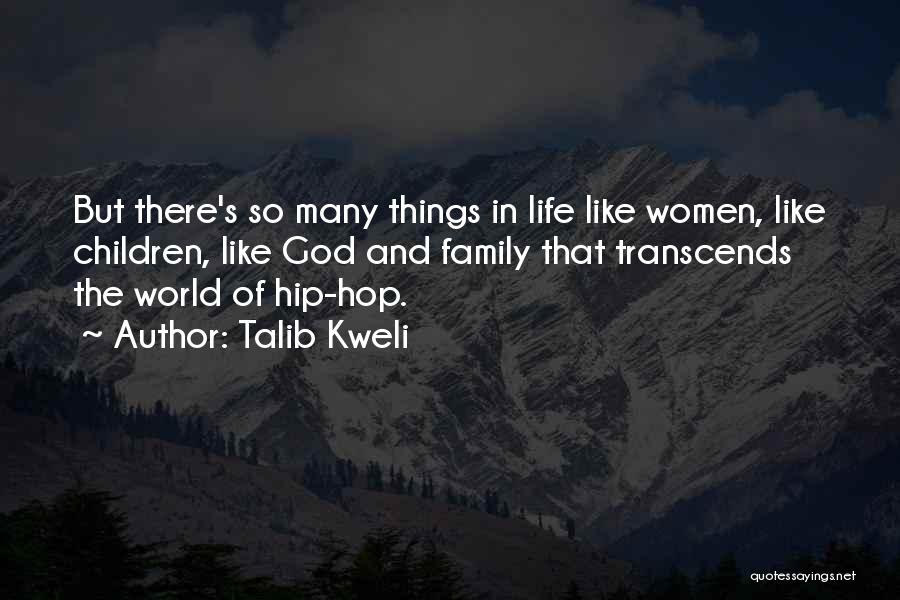 Hip Hop Is My Life Quotes By Talib Kweli