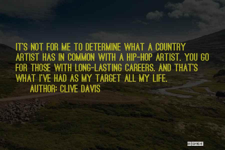 Hip Hop Life Quotes By Clive Davis