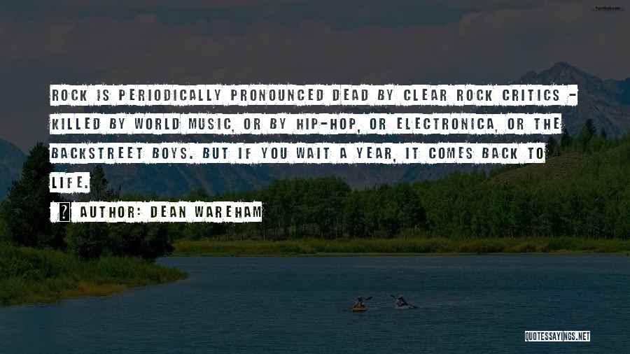 Hip Hop Life Quotes By Dean Wareham