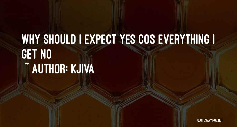 Hip Hop Life Quotes By Kjiva