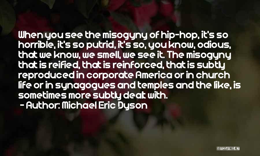 Hip Hop Life Quotes By Michael Eric Dyson