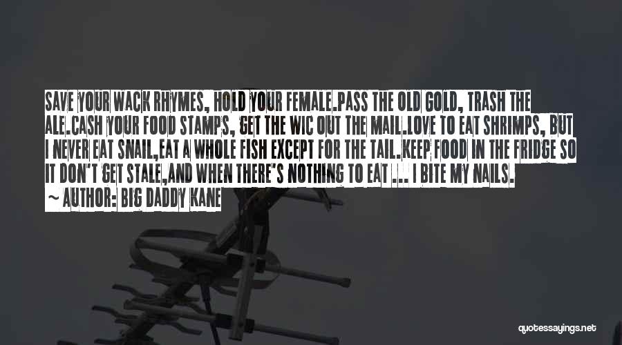 Hip Hop Love Quotes By Big Daddy Kane