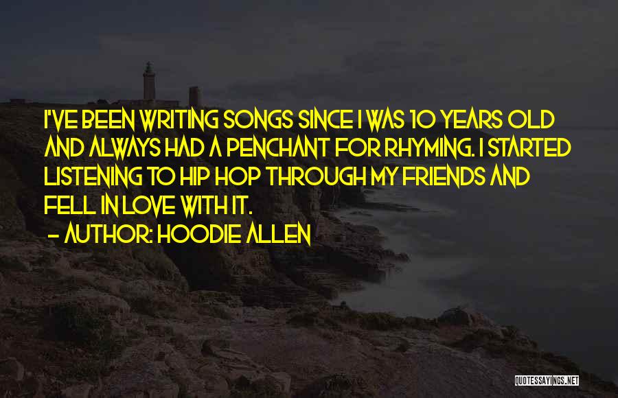 Hip Hop Love Quotes By Hoodie Allen