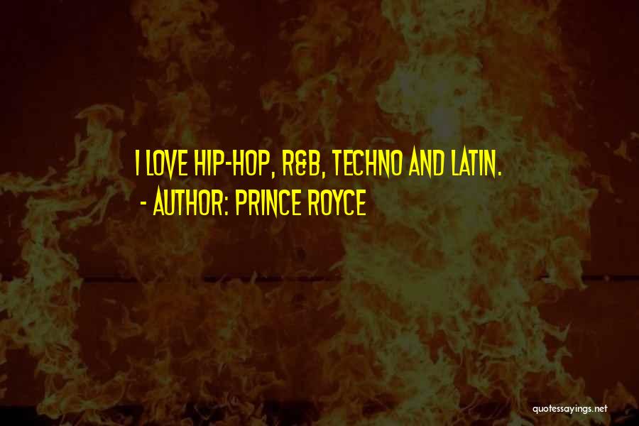 Hip Hop Love Quotes By Prince Royce