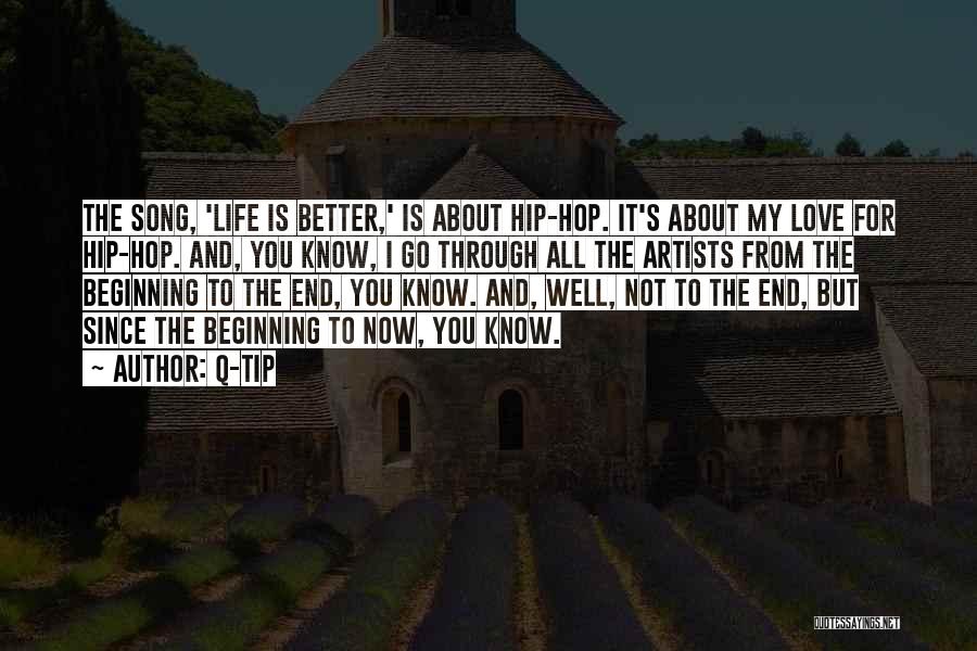 Hip Hop Love Quotes By Q-Tip