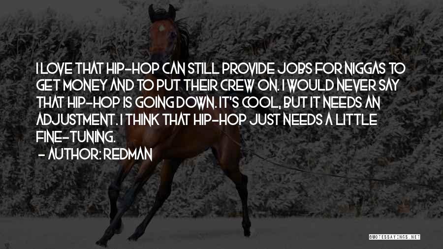 Hip Hop Love Quotes By Redman