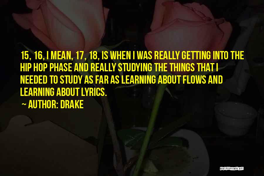 Hip Hop Lyrics Quotes By Drake