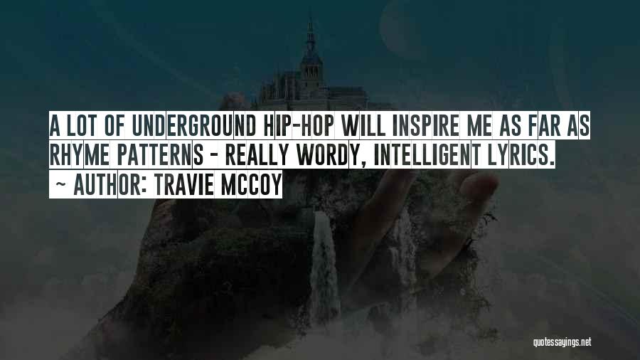 Hip Hop Lyrics Quotes By Travie McCoy