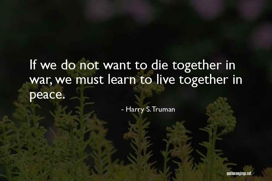 Hip Hop Pantsula Quotes By Harry S. Truman Hip Hop Pantsula Quotes By Harry S. Truman