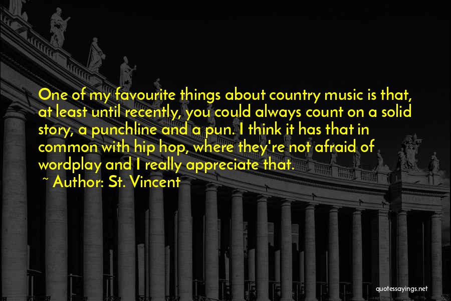 Hip Hop Punchline Quotes By St. Vincent