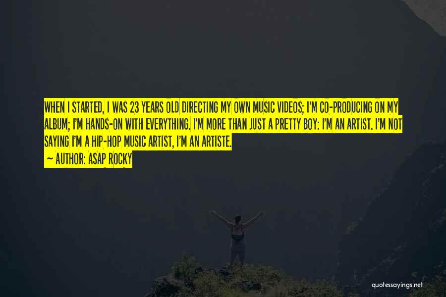 Hip Hop Quotes By ASAP Rocky