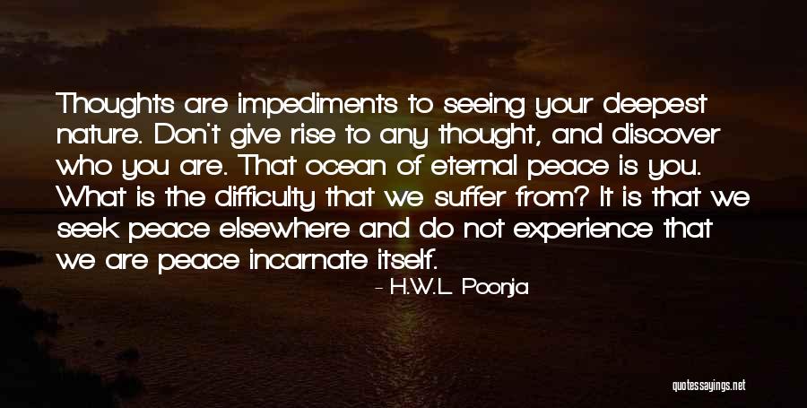 Hip Hughes Political Leanings Quotes By H.W.L. Poonja Hip Hughes Political Leanings Quotes By H.W.L. Poonja