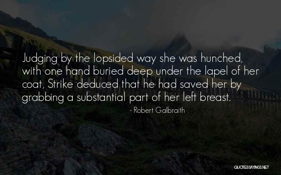 Hip Hughes Political Leanings Quotes By Robert Galbraith Hip Hughes Political Leanings Quotes By Robert Galbraith