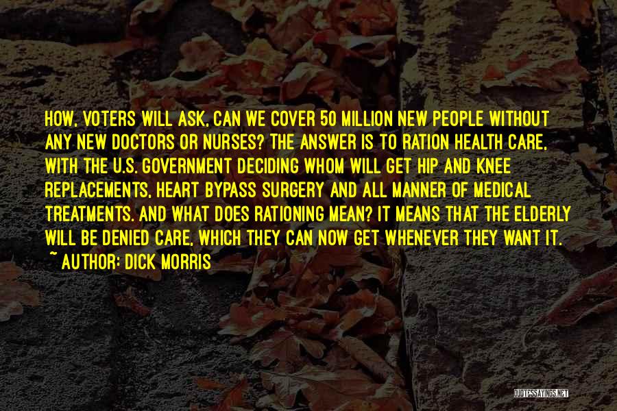 Hip Replacements Quotes By Dick Morris