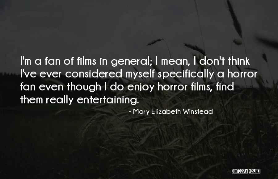 Hipico Quotes By Mary Elizabeth Winstead Hipico Quotes By Mary Elizabeth Winstead