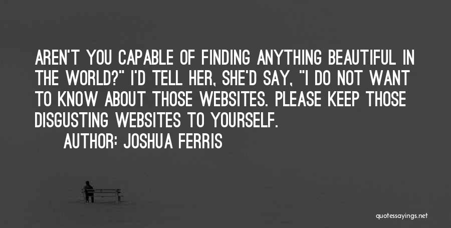 Hipnoz Nedir Quotes By Joshua Ferris