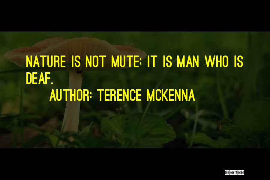 Hipnoz Nedir Quotes By Terence McKenna