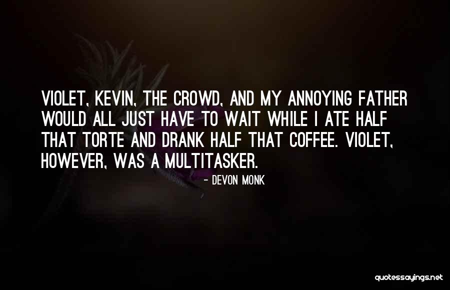 Hipocrita Significado Quotes By Devon Monk Hipocrita Significado Quotes By Devon Monk