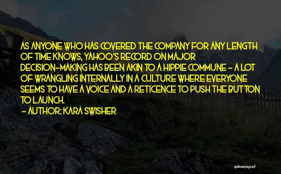 Hippie Commune Quotes By Kara Swisher